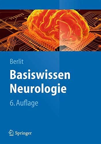 Berlit, Peter Basiswissen Neurologie (Springer-Lehrbuch)