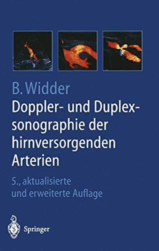 Widder, Bernhard Doppler- und Duplexsonographie der hirnversorgenden Arterien