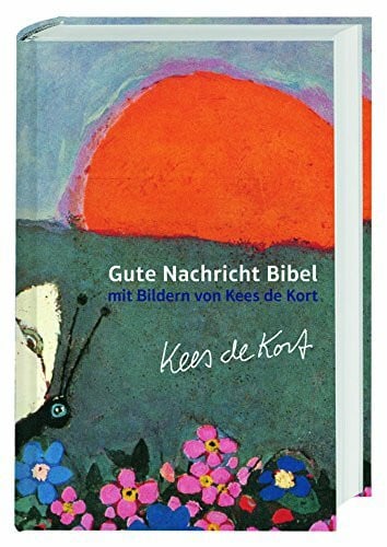 Kees de Kort Gute Nachricht Bibel mit Bildern von Kees de Kort: Ohne die Spätschriften des Alten Testaments