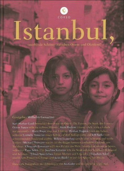 Güler, Ara Istanbul,: »sterbende Schöne« zwischen Orient und Okzident? (corsofolio)