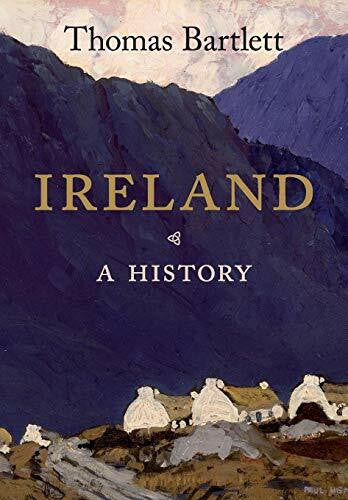 Bartlett, Thomas Ireland: A History