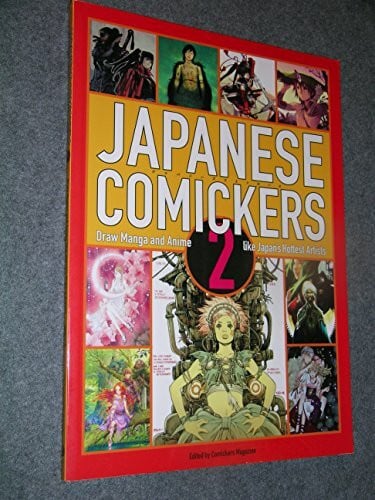 Comickers Magazine Japanese Comickers 2: Draw Manga and Anime Like Japan's Hottest Artists