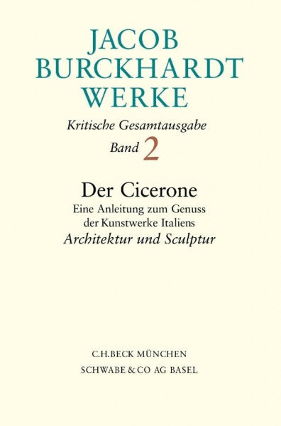 Backmann, Sibylle Werke, 27 Bde., Bd.2, Der Cicerone, Architektur und Sculptur