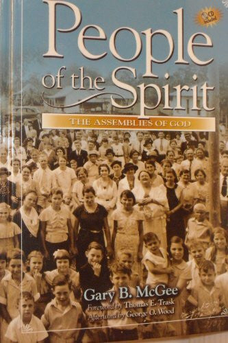McGee, Gary B. People Of The Spirit: The Assemblies Of God