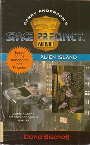 Bischoff, David Alien Island (Space Precinct)