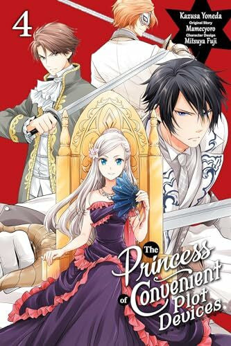 Fuji, Mitsuya The Princess of Convenient Plot Devices, Vol. 4 (manga) (PRINCESS CONVENIENT PLOT DEVICES GN)