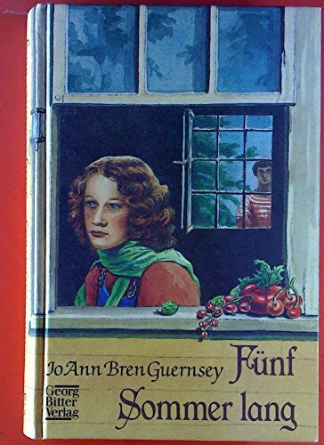 Jo Ann Bren Guernsey Fünf Sommer lang