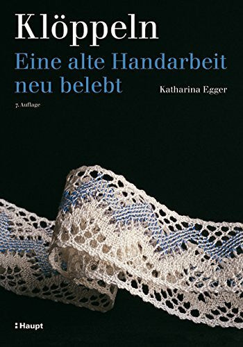 Hürlimann, Peter Klöppeln: Eine alte Handarbeit neu belebt