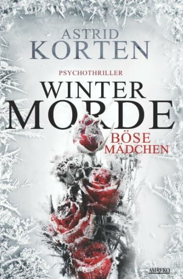 Korten, Astrid WINTERMORDE: Eiskalte Rache