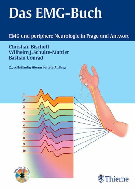 Schulte-Mattler, Wilhelm Das EMG-Buch: EMG und periphere Neurologie in Frage und Antwort