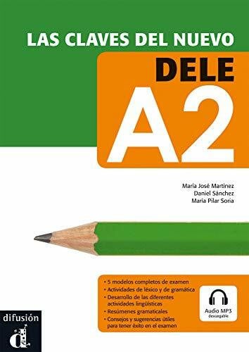 Sanchez, Daniel Las claves del nuevo DELE A2: Lehrbuch + Online