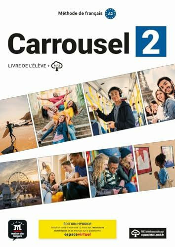 Quétel, Amandine Carrousel 2 - Édition Hybride: Livre de l'élève avec ressources numériques (Carrousel: Méthode de français)