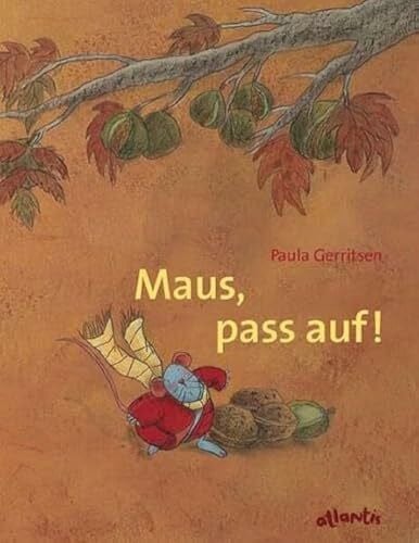 Gerritsen, Paula Maus, pass auf! Eine Herbstgeschichte