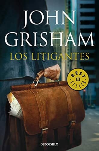 Grisham, John Los litigantes / The Litigators (Best Seller)