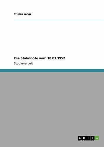 Lange, Tristan Die Stalinnote vom 10.03.1952