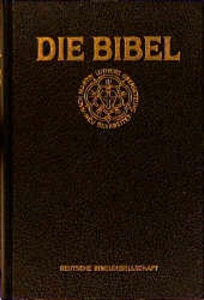Luther, Martin Bibelausgaben, Lutherbibel, GroÃausgabe ohne Apokryphen, schwarz (Nr.1731): nach der Ãbersetzung Martin Luthers. GroÃausgabe ohne Apokryphen