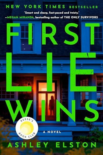 Elston, Ashley First Lie Wins: Reese's Book Club Pick (A Novel)