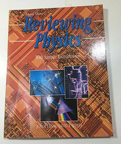 Landa, J. Reviewing Physics With Sample Examinations