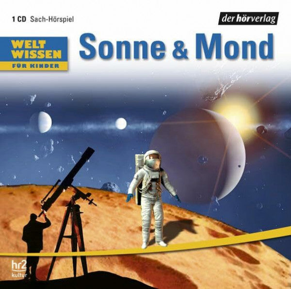 Kaiser, Niels Weltwissen für Kinder: Sonne & Mond