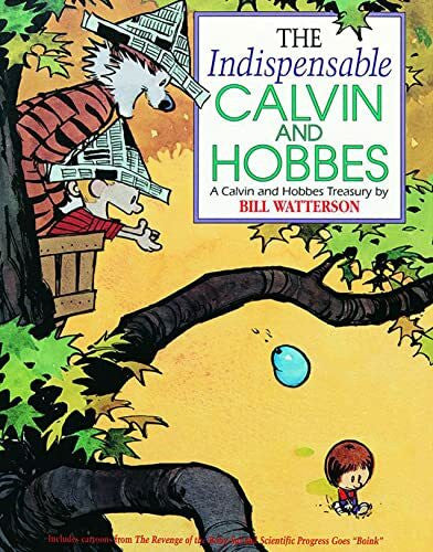 Watterson, Bill The Indispensable Calvin and Hobbes: A Calvin and Hobbes Treasury (Volume 3) (Calvin and Hobbes Treasuries, Band 11)