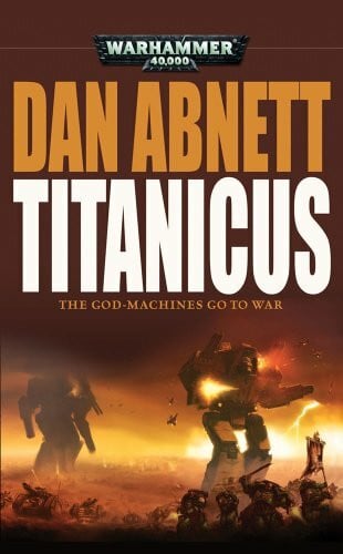 Abnett, Dan Titanicus (Warhammer 40,000)