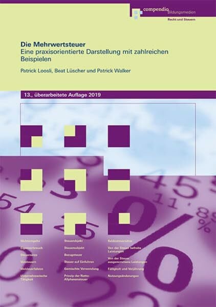 Lüscher, Beat Die Mehrwertsteuer: Eine praxisorientierte Darstellung mit zahlreichen Beispielen (Steuern)