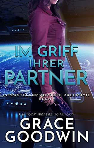 Goodwin, Grace Im Griff ihrer Partner
