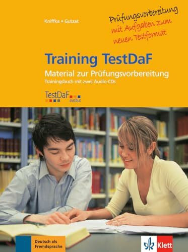 Kniffka, Gabriele Training TestDaF - Trainingsbuch mit 2 Audio-CDs: Material zur Prüfungsvorbereitung
