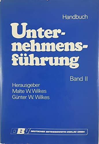 Wilkes, Günter W Handbuch Unternehmensführung