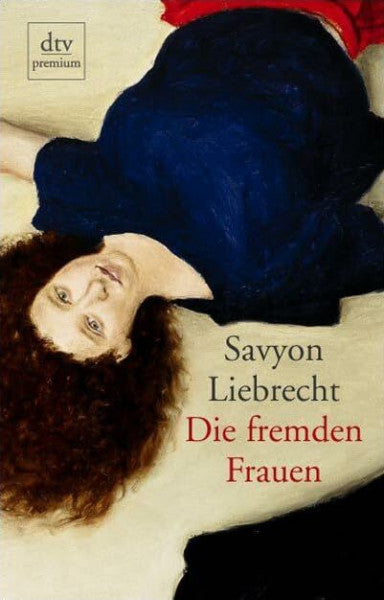 Nir-Bleimling, Naomi Die fremden Frauen: Drei Novellen (dtv Fortsetzungsnummer 0)