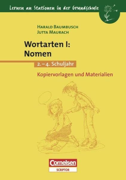 Bauer, Roland Lernen an Stationen in der Grundschule - Bisherige Ausgabe: Lernen an Stationen in der Grundschule, Kopiervorlagen und Materialien, Wortarten, neue Rechtschreibung