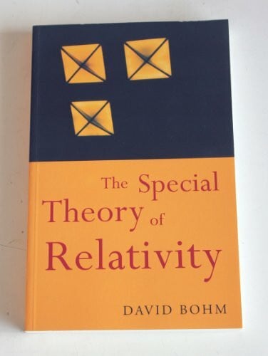 Bohm, David The Special Theory of Relativity.