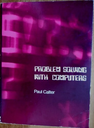 Calter, Paul Problem Solving with Computers