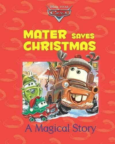 Parragon Books Ltd Disney Magical Story - Xmas: Mater Save Christmas