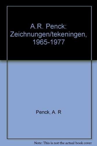 Huijts, Stijn A. R. Penck: Zeichnungen /Tekeningen 1965-1977