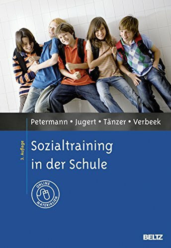 Verbeek, Dorothe Sozialtraining in der Schule: Mit Online-Materialien (Materialien für die klinische Praxis)