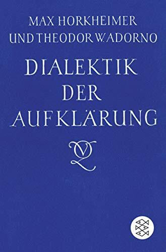 Adorno, Theodor W Dialektik der AufklÃ¤rung. Philosophische Fragmente