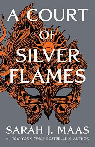 Maas, Sarah J. A Court of Silver Flames (A Court of Thorns and Roses)
