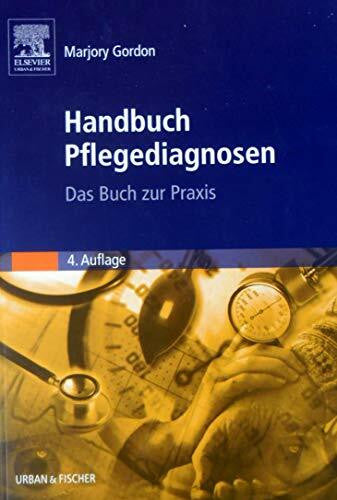 Brock, Elisabeth Handbuch Pflegediagnosen: Das Buch zur Praxis