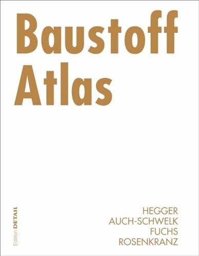 Rosenkranz, Thorsten Baustoff Atlas (Konstruktionsatlanten)