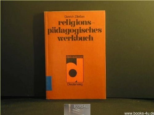 Zillessen, Dietrich Religionspädagogisches Werkbuch (Diskussionen)