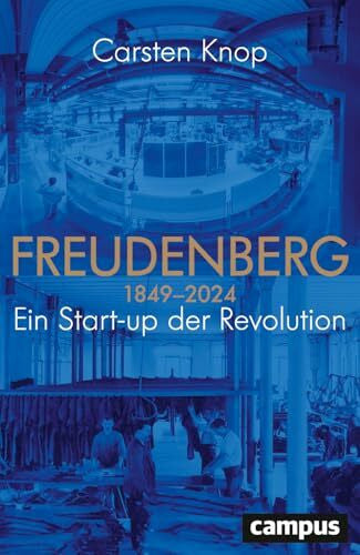 Plumpe, Werner Freudenberg: Ein Start-up der Revolution