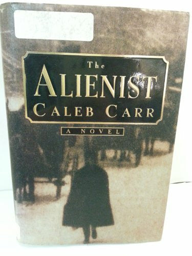 Carr, Caleb The Alienist