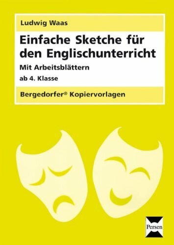 Waas, Ludwig Einfache Sketche für den Englischunterricht: (4. bis 7. Klasse)