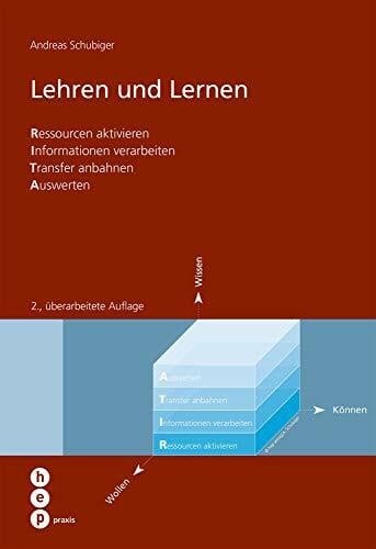 Andreas Schubiger Lehren und Lernen: Ressourcen aktivieren (hep praxis)