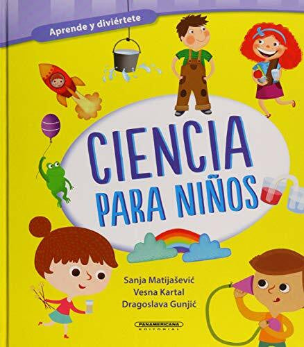 Gunjic, Dragoslava Ciencia para niños / Science for Kids