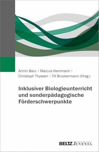 Bruckermann, Till Inklusiver Biologieunterricht und sonderpädagogische Förderschwerpunkte