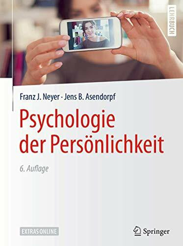 Asendorpf, Jens B. Psychologie der PersÃ¶nlichkeit: Extras online (Springer-Lehrbuch)