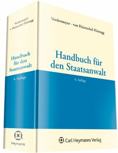 Heintschel-Heinegg, Bernd von Handbuch für den Staatsanwalt