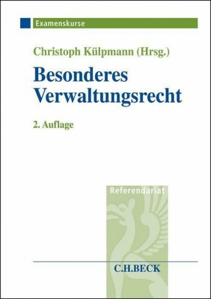 Druschel, Christoph Besonderes Verwaltungsrecht im Assessorexamen (Examenskurse/Referendariat)